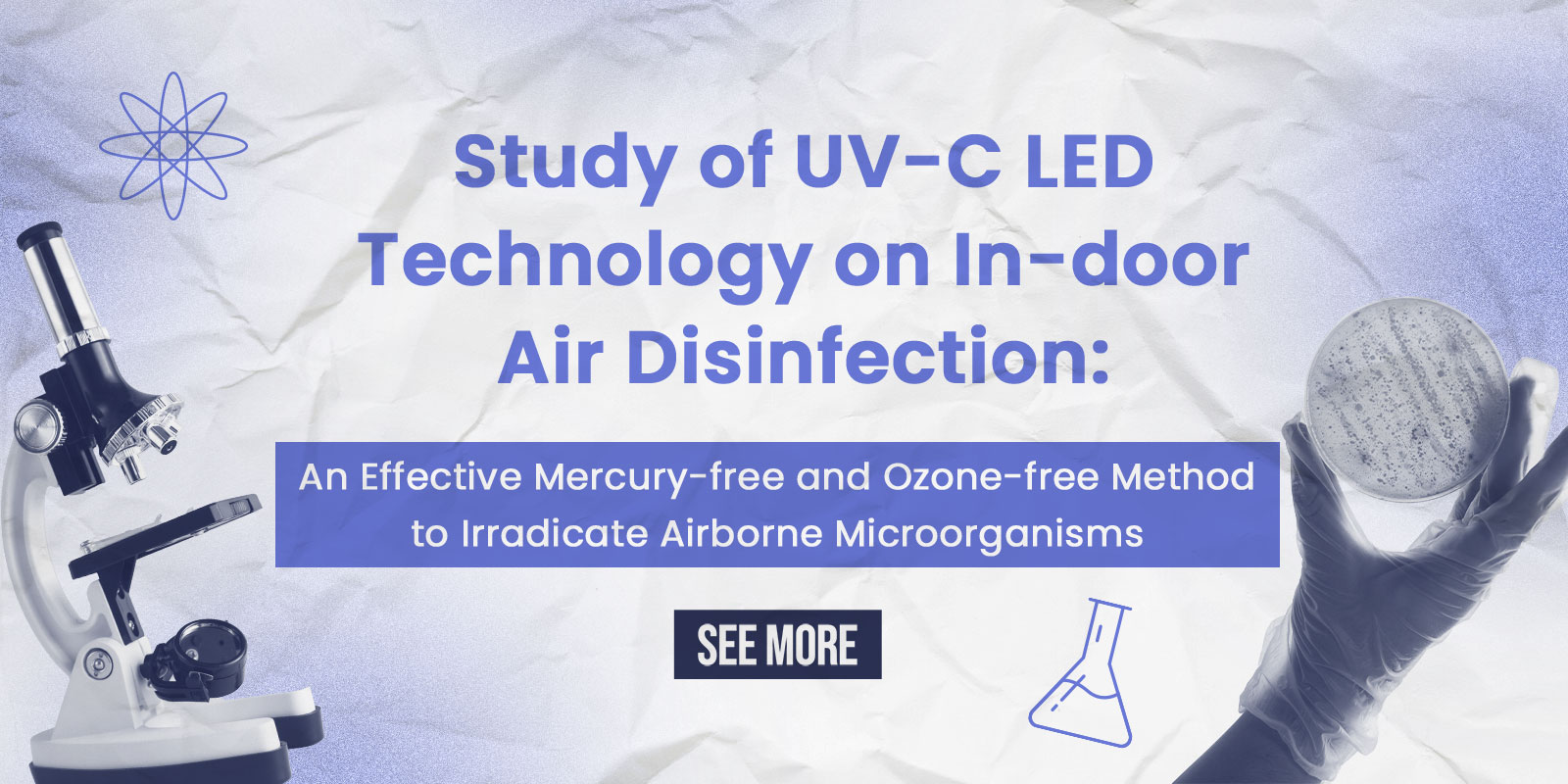Untersuchung der UV-C-LED-Technologie zur Desinfektion in der Tür in der Tür: eine wirksame Quecksilber- und ozonfreie Methode zur Bestrahlung von Mikroorganismen in der Luft, die in der Luft bestrahlt werden
